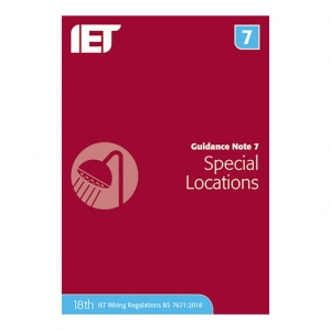 IET PIETGN718 Guidance Note 7 : Special Locations - 18th Edition