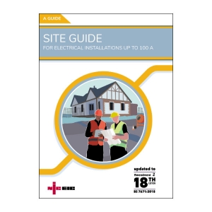 IET PNICSG18_2 Site Guide for Electrical Installations Less Than 100A - 18th Edition Amendment 2