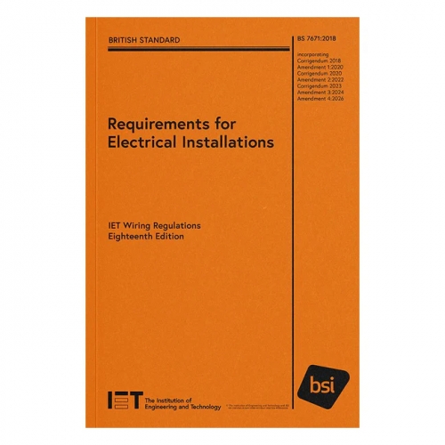 IET PIETREG184 Wiring Regulations 18th Edition Amendment 4: (BS 7671:2018 + A4:2024) - Requirements for Electrical Installations